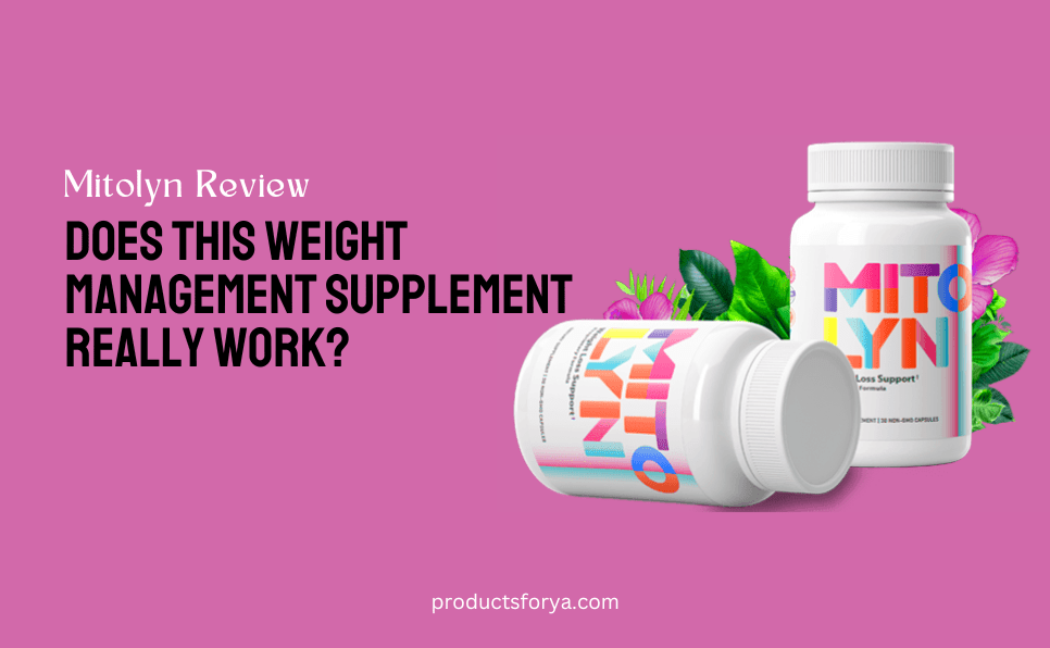 Mitolyn Review: The Truth About This Weight Supplement
