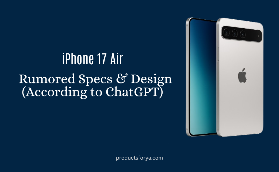 iPhone 17 Air: Expected Specs According to ChatGPT